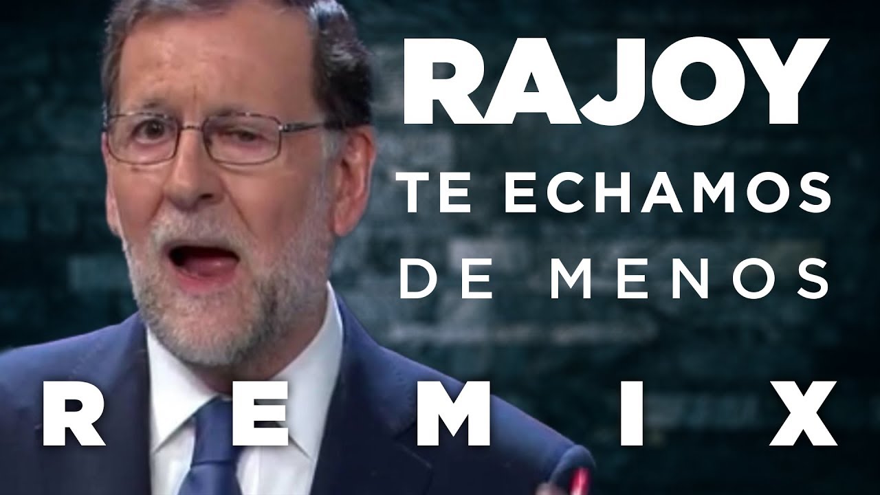 REMIX - RAJOY (Hilos españoles)