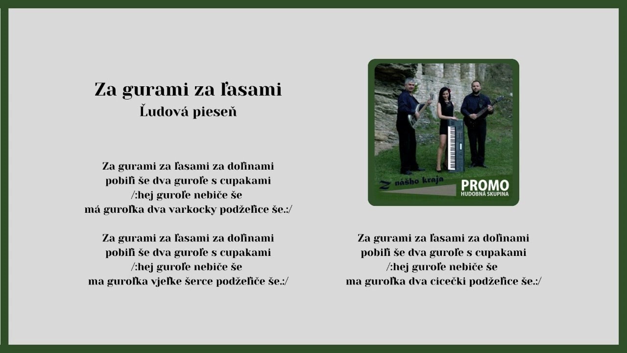 PROMO 1, Za gurami za ľasami za dolinami, ľudová, Videorohaľ