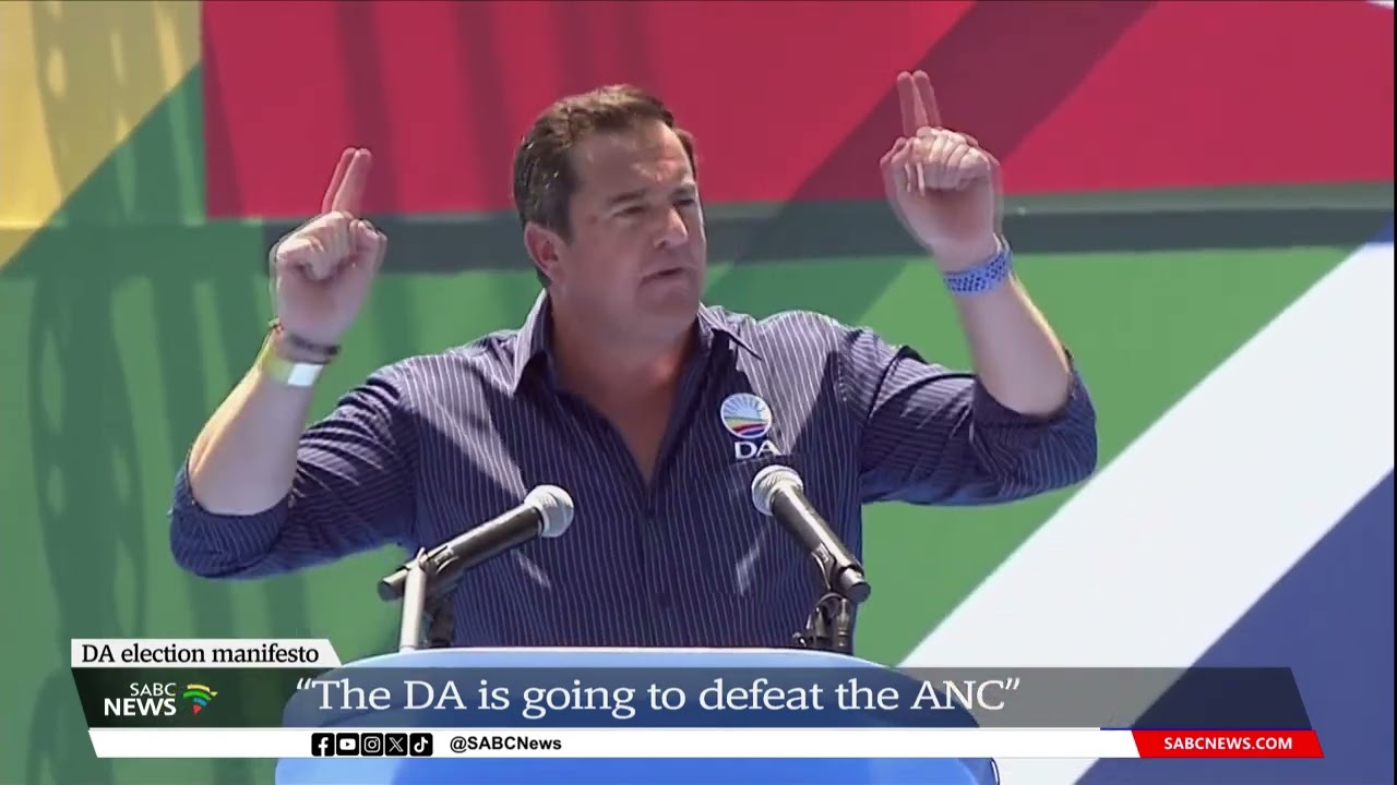 DA Manifesto Launch 2024 | 'The DA is present in the country' : John Steenhuisen