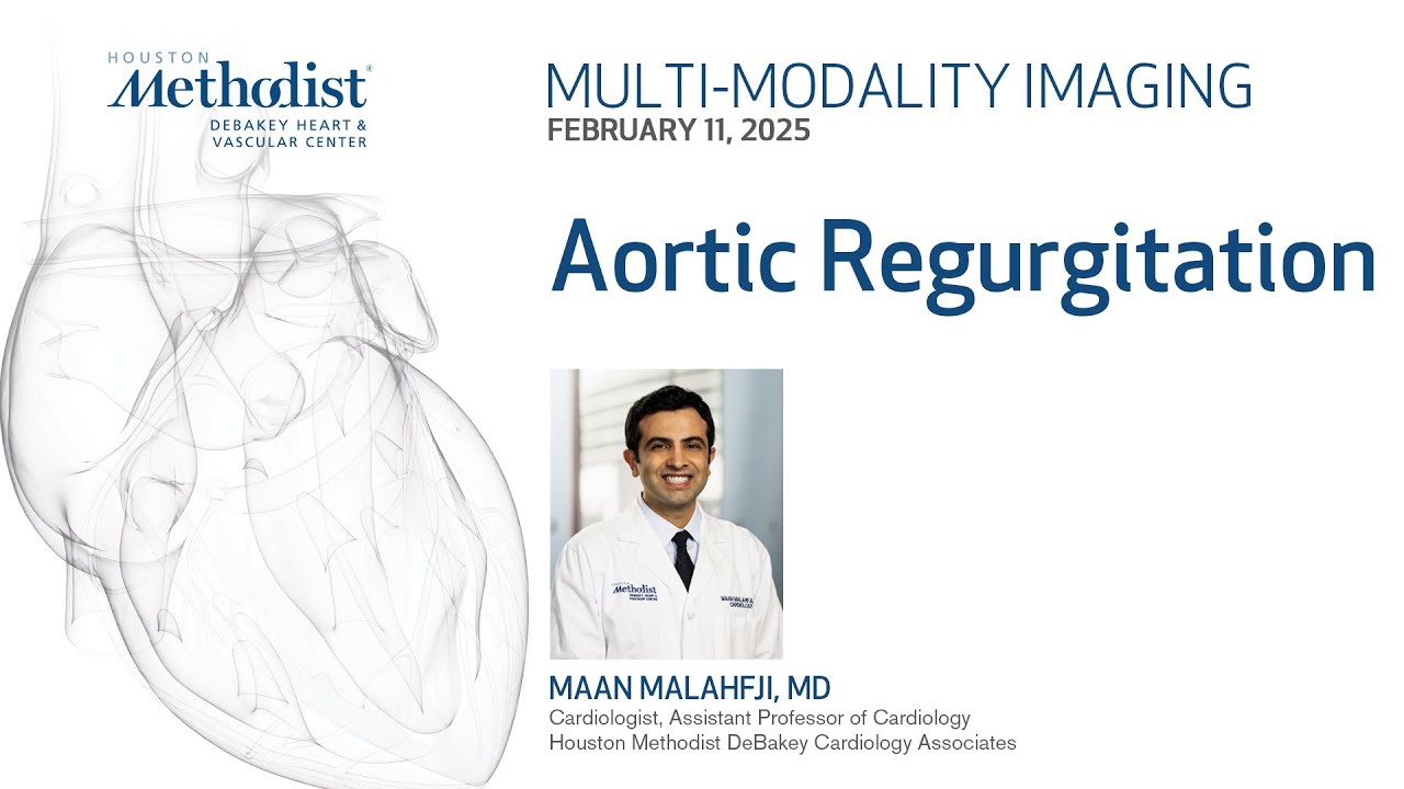 Aortic Regurgitation (Dr. Maan Malahfji)