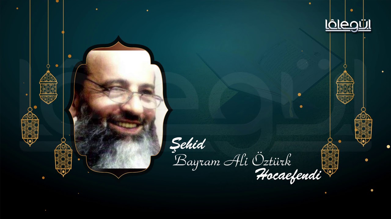 Şehid Bayram Ali Öztürk Hocaefendi (Belgesel)
