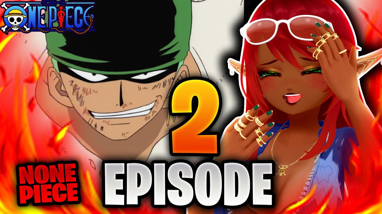 HE'S STYLIN' ALL OVER HIS BALLS! | None Piece Episode 2 Reaction