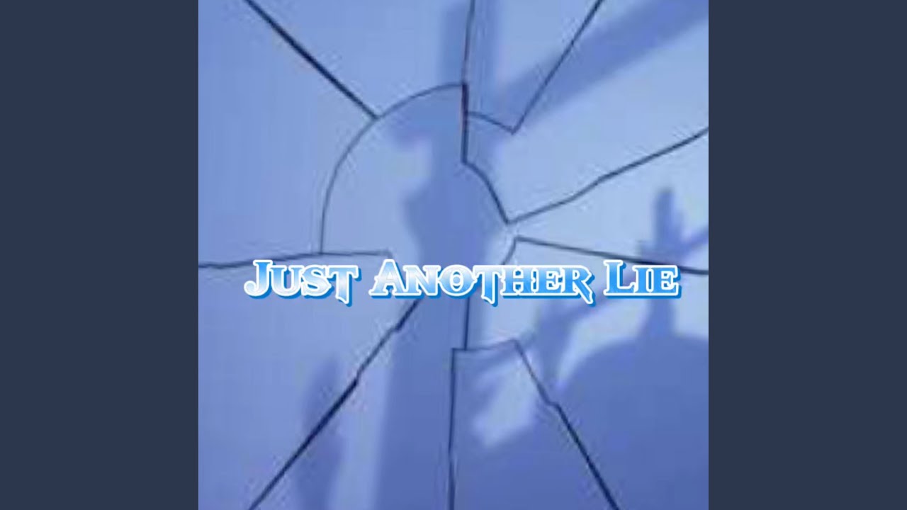 Just Another Lie