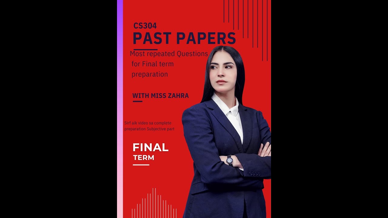 cs304 subjective past papers final term preparation|cs304 most repeated questions |cs304 past papers