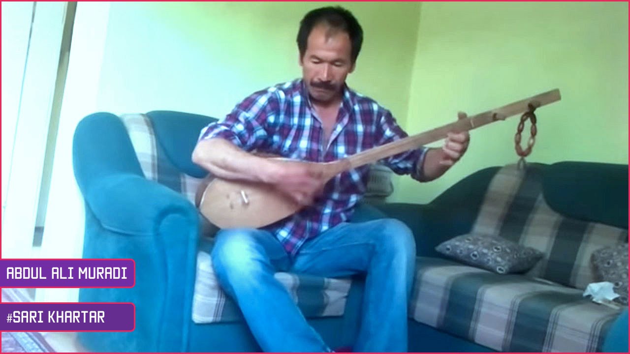 Hazaragi Song - Abdul Ali Muradi - Sari Khartar &ndash; Dambora