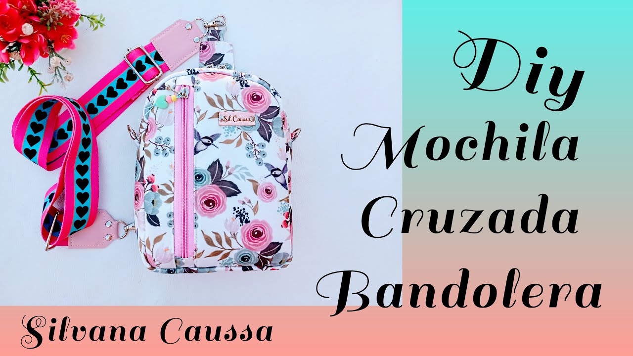 “TUTORIAL – DIY” Mochila cruzada bandolera (Moldes Gratis)