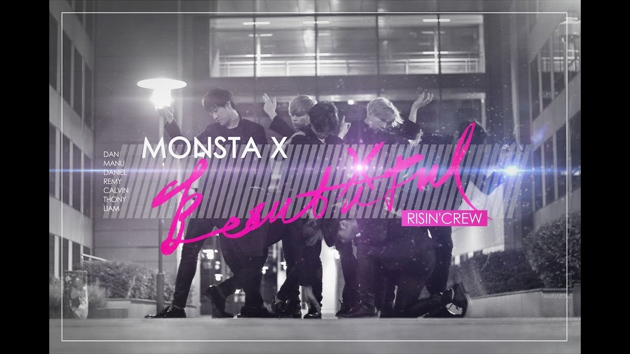 MONSTA X (몬스타엑스) - Beautiful (아름다워) dance cover by RISIN' CREW from France