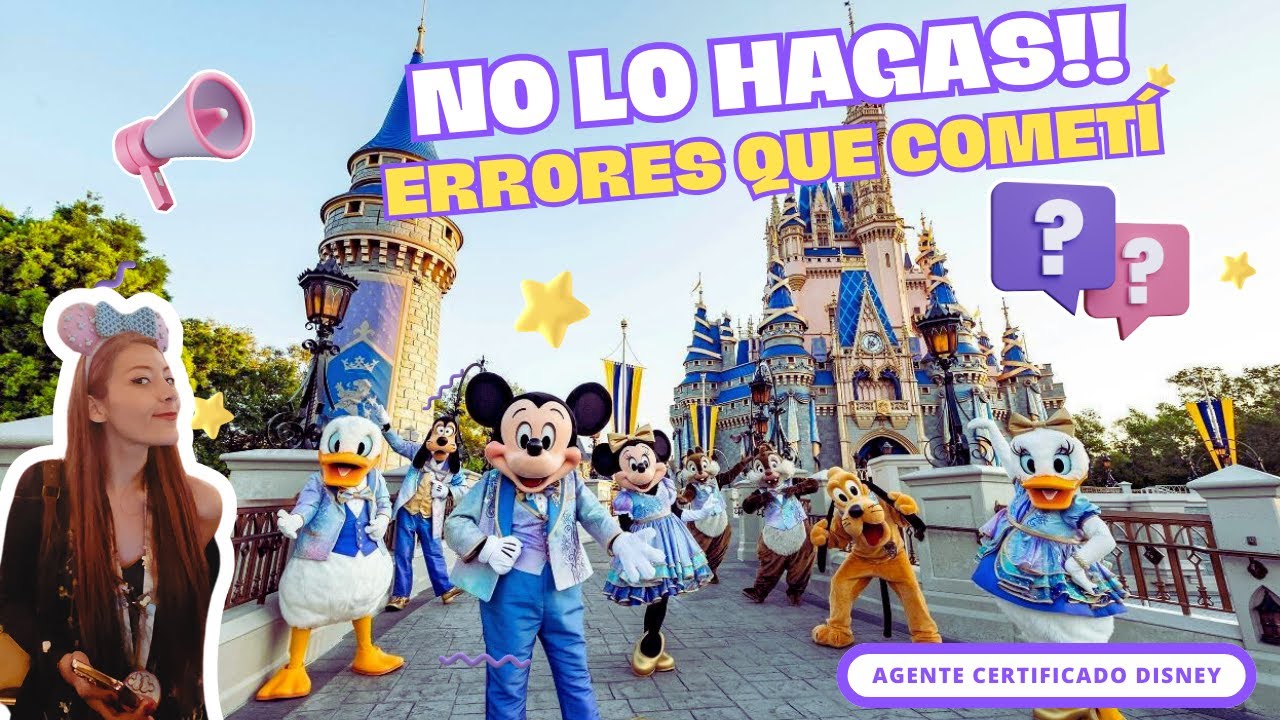 Consejos para Optimizar Tu Primer Viaje a Disney World | Agente Certificado