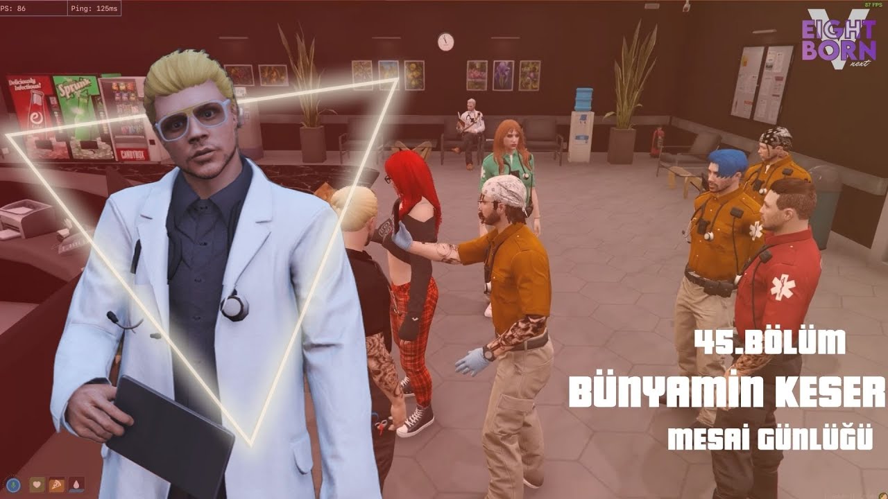 EightbornV Next | Bünyamin Doktor 45| LSFD Mesai Günlüğü Tadında Bir Gün