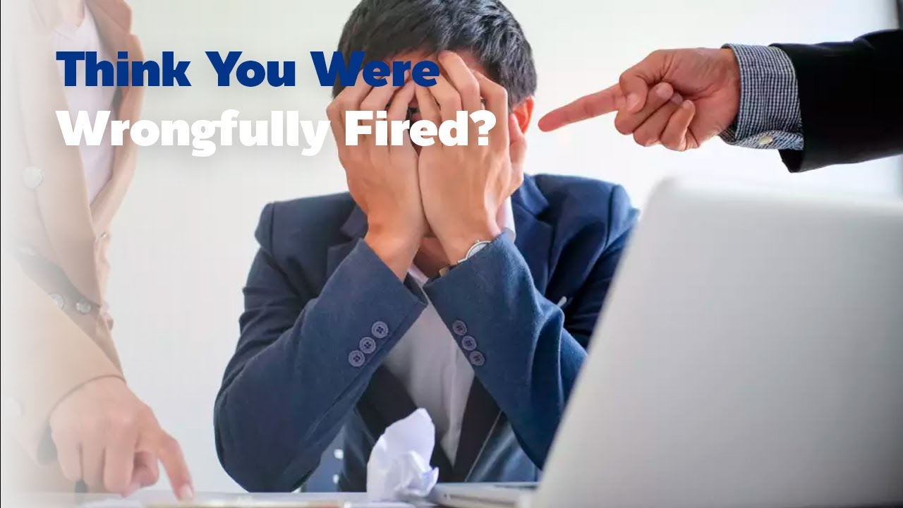 Think You Were Wrongfully Fired?