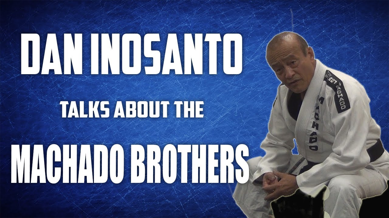 Dan Inosanto talks about the Machado Brothers