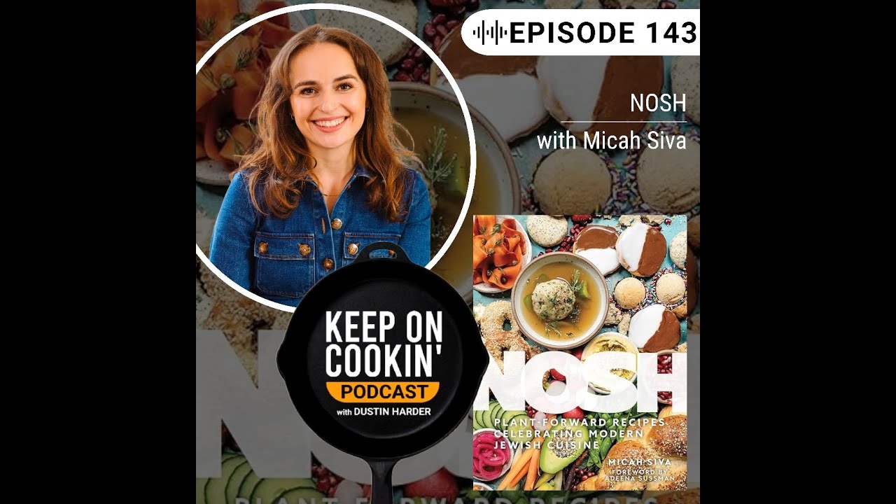 143 - NOSH with Micah Siva