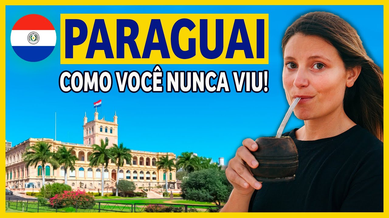 PARAGUAI | GEOGRAFIA E HISTÓRIA