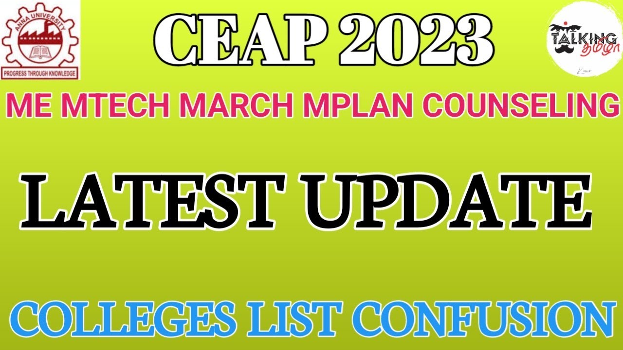 CEAP 2023 || CEETA PG - ME MTECH MARCH MPLAN || LATEST UPDATE  || COLLEGES LIST || @talkingtamila