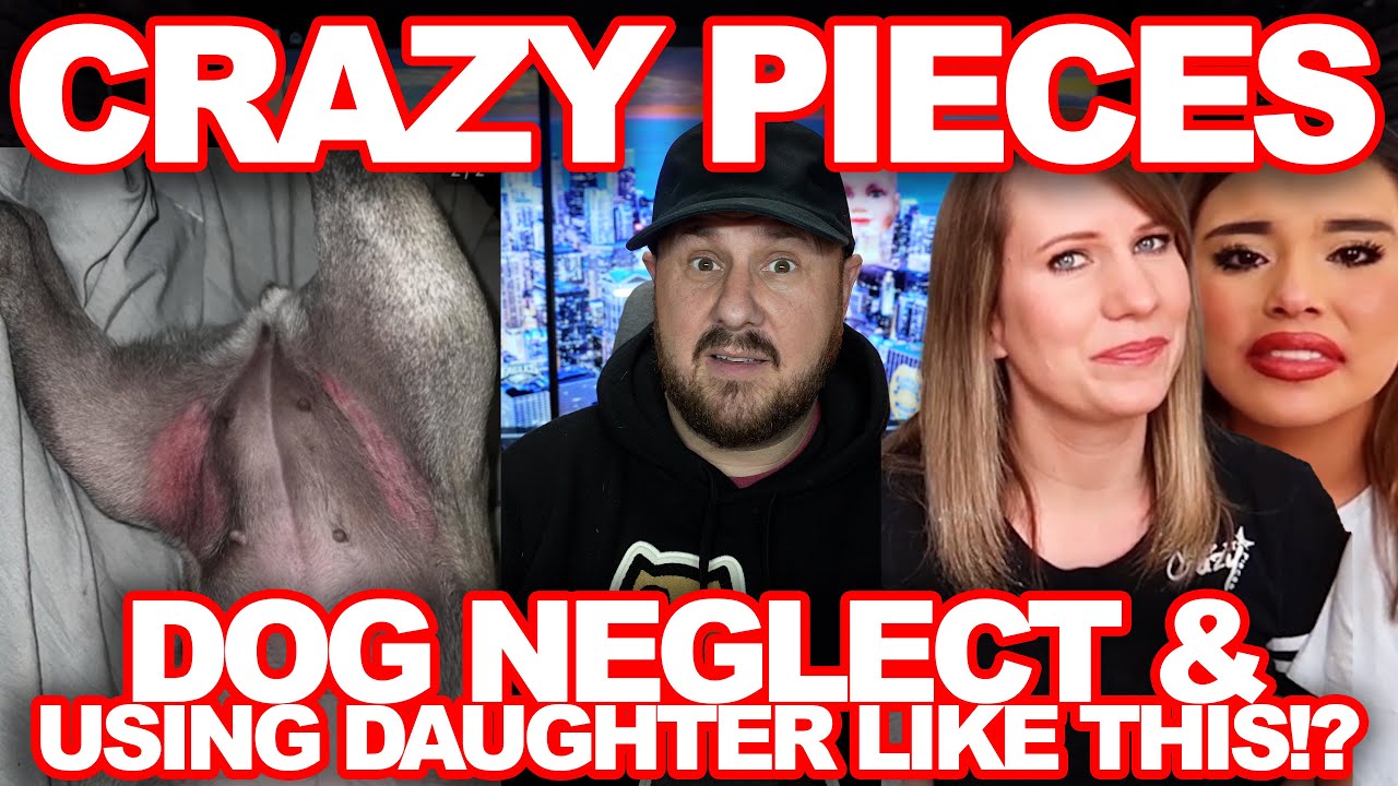 Crazy Pieces Dog Neglect! And Crystal Uses Daughters Body Issues For Views, Disgusting