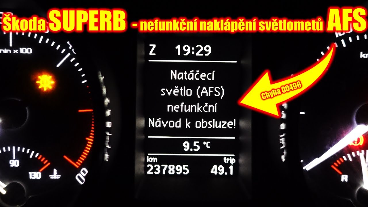 Škoda Superb II. - nefunkční naklápění Xenon světlometů AFS | chyba 00496
