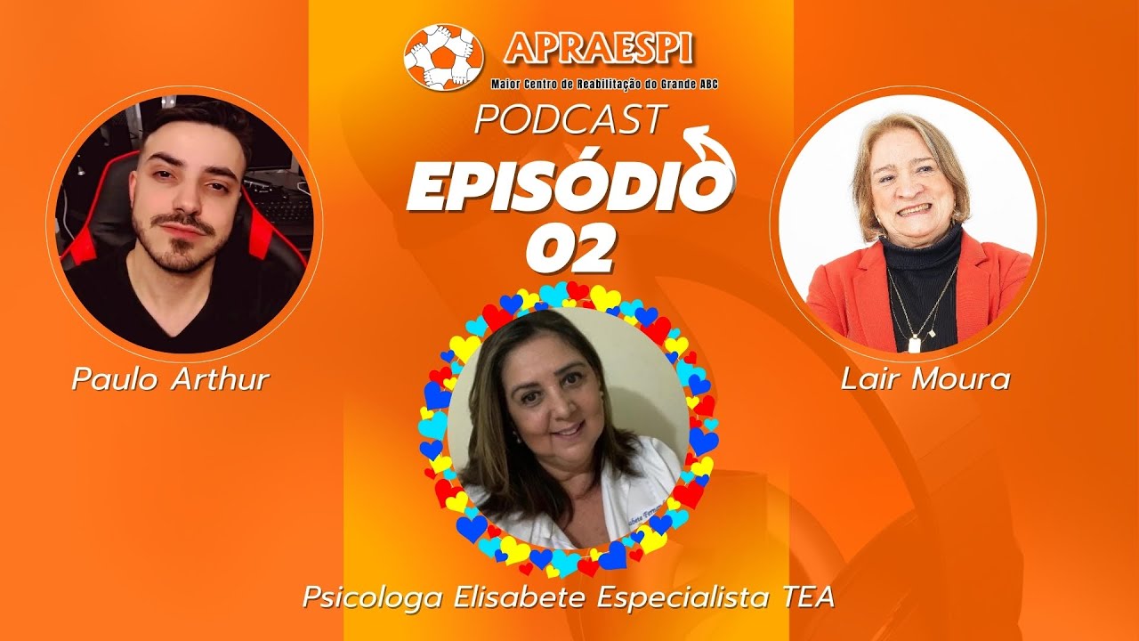 APRAESPI PODCAST: TEA - Desmistificando o Transtorno do Espectro Autista | Parte 1 | #2