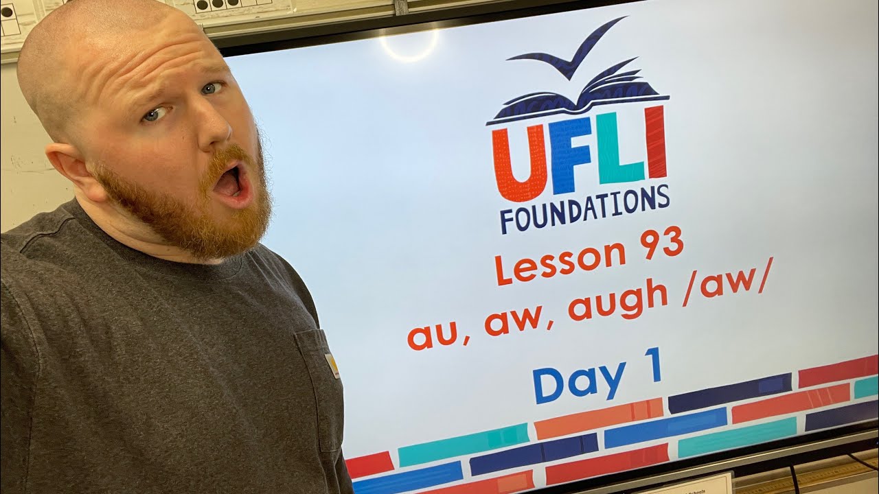 Mr. Holland’s UFLI Lesson 93 (au, aw, augh /aw/) Day 1