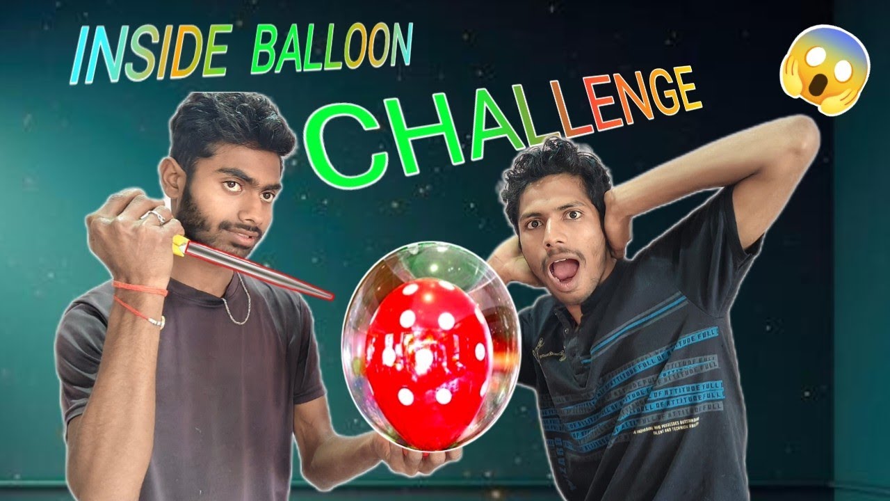 Inside Balloon Blast Challenge / हारने वाले को मिलेंगा सजा 😱