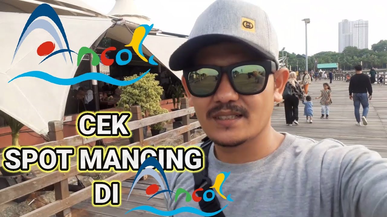 Spot mancing di dalam ancol | liburan sambil cek spot mancing!!!