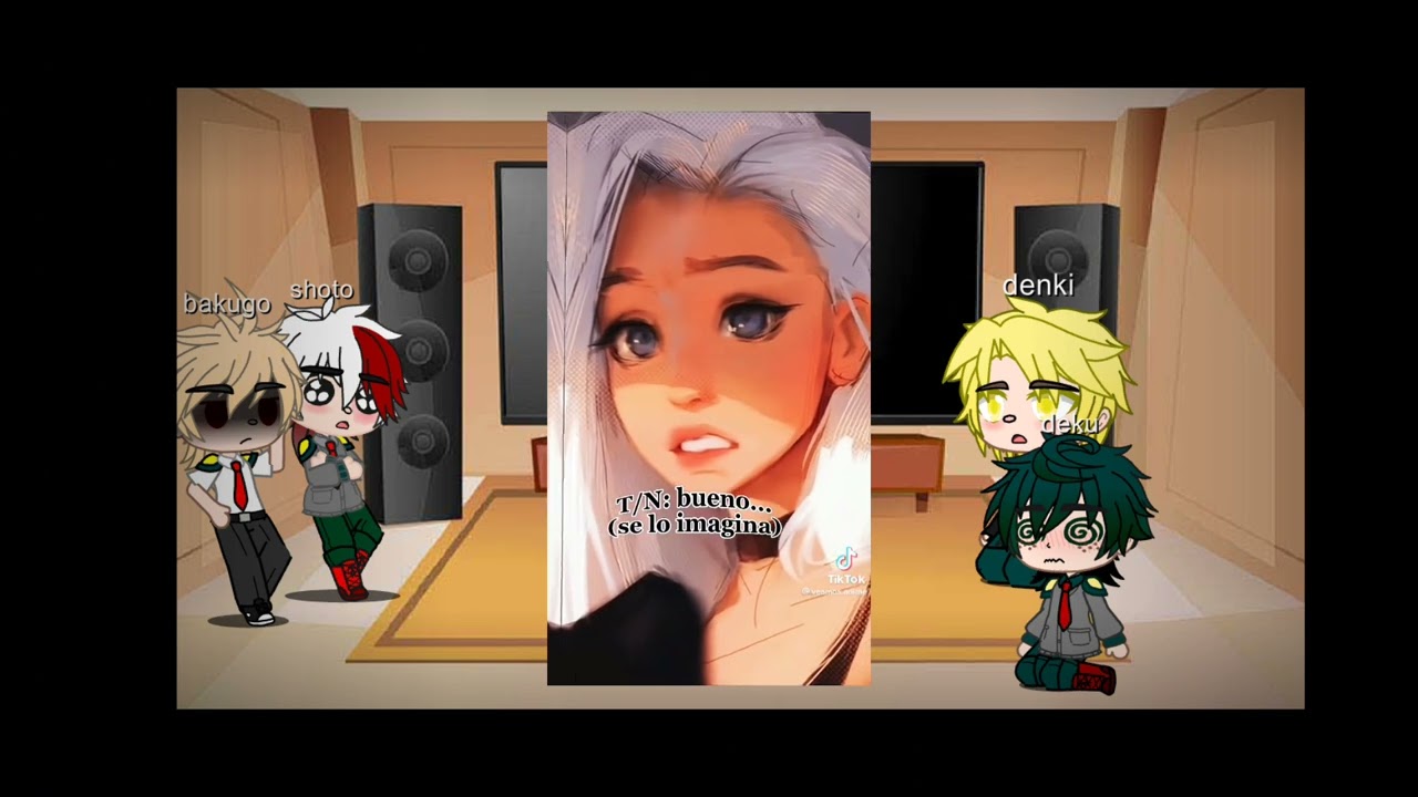 🌺la BNHA reacciona a t/n parte 2🌺