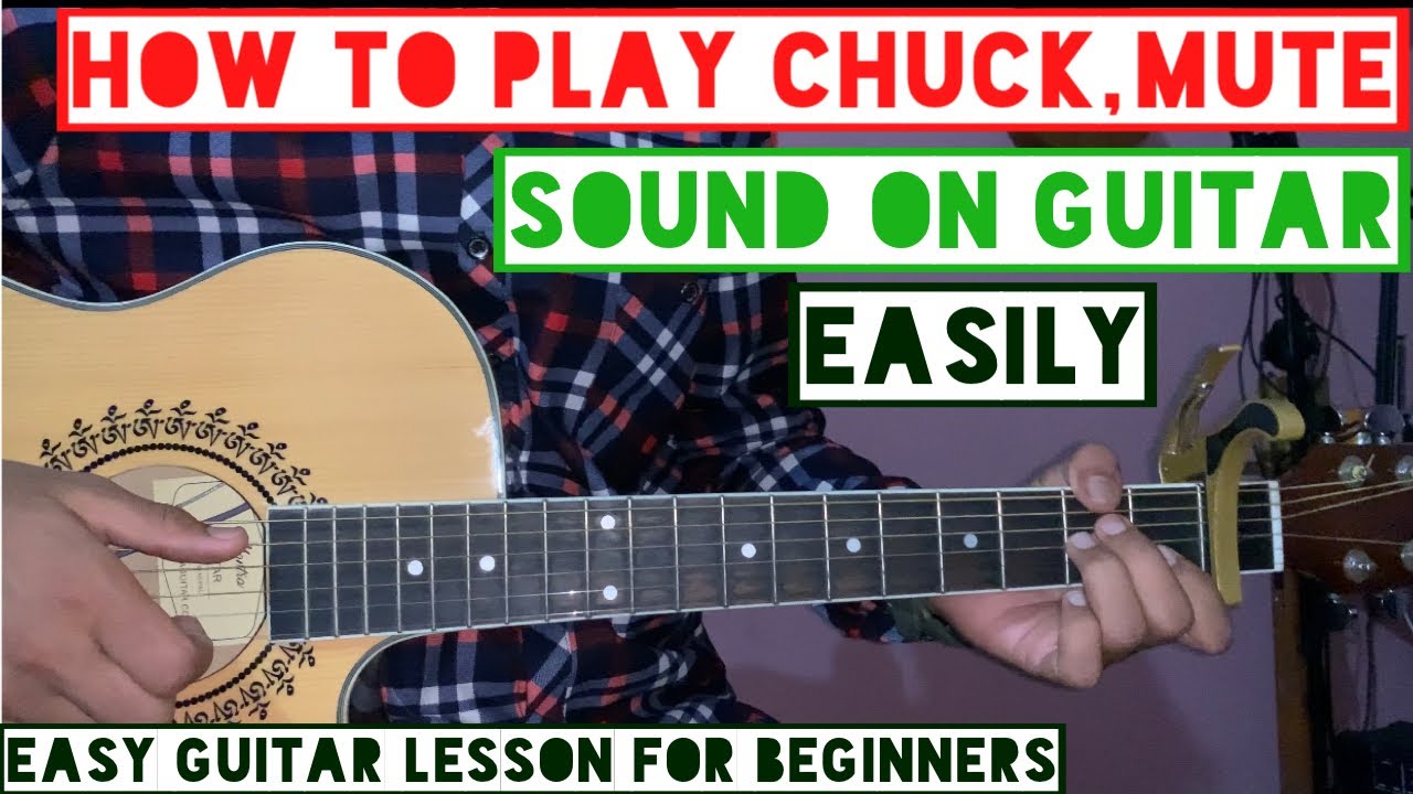 How To Play Chuck, Mute, Slap, Pause Sound On Guitar || For Beginners || Nepali easy guitar lesson