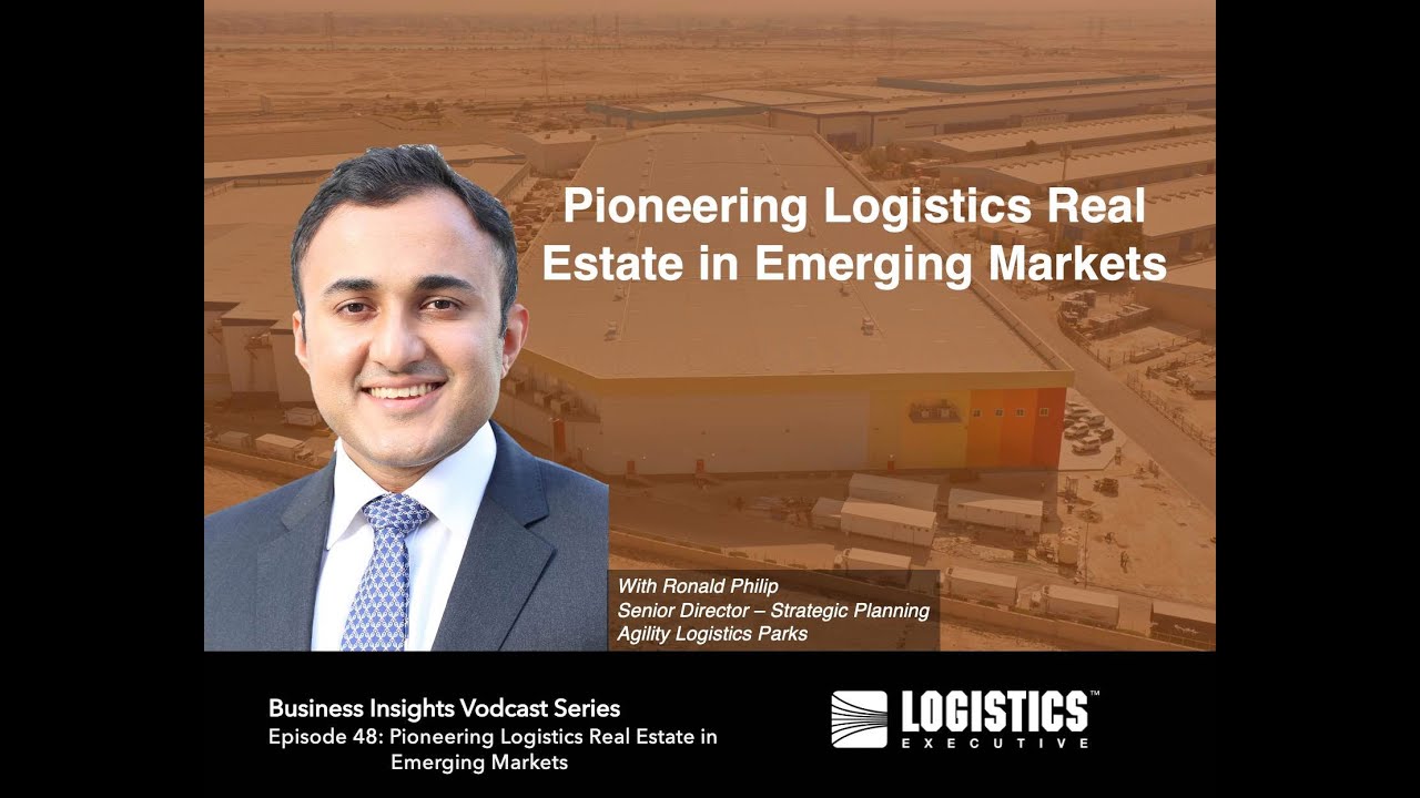 Episode 48: Pioneering Logistics Real Estate in Emerging Markets