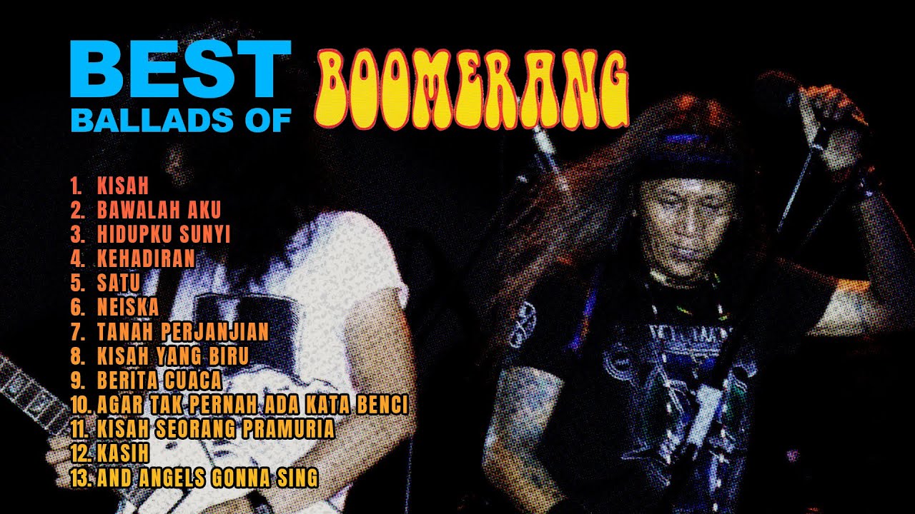 KISAH - BEST BALLADS OF BOOMERANG - KOMPILASI LAGU ROCK TERBAIK 2025
