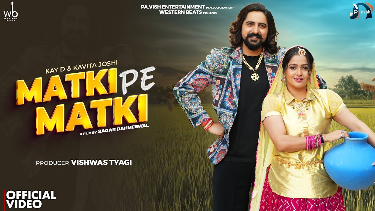MATKI PE MATKI (Official Video)– Kavita Joshi ,Kay D & Shiva Choudhary | New Haryanvi Song 2026