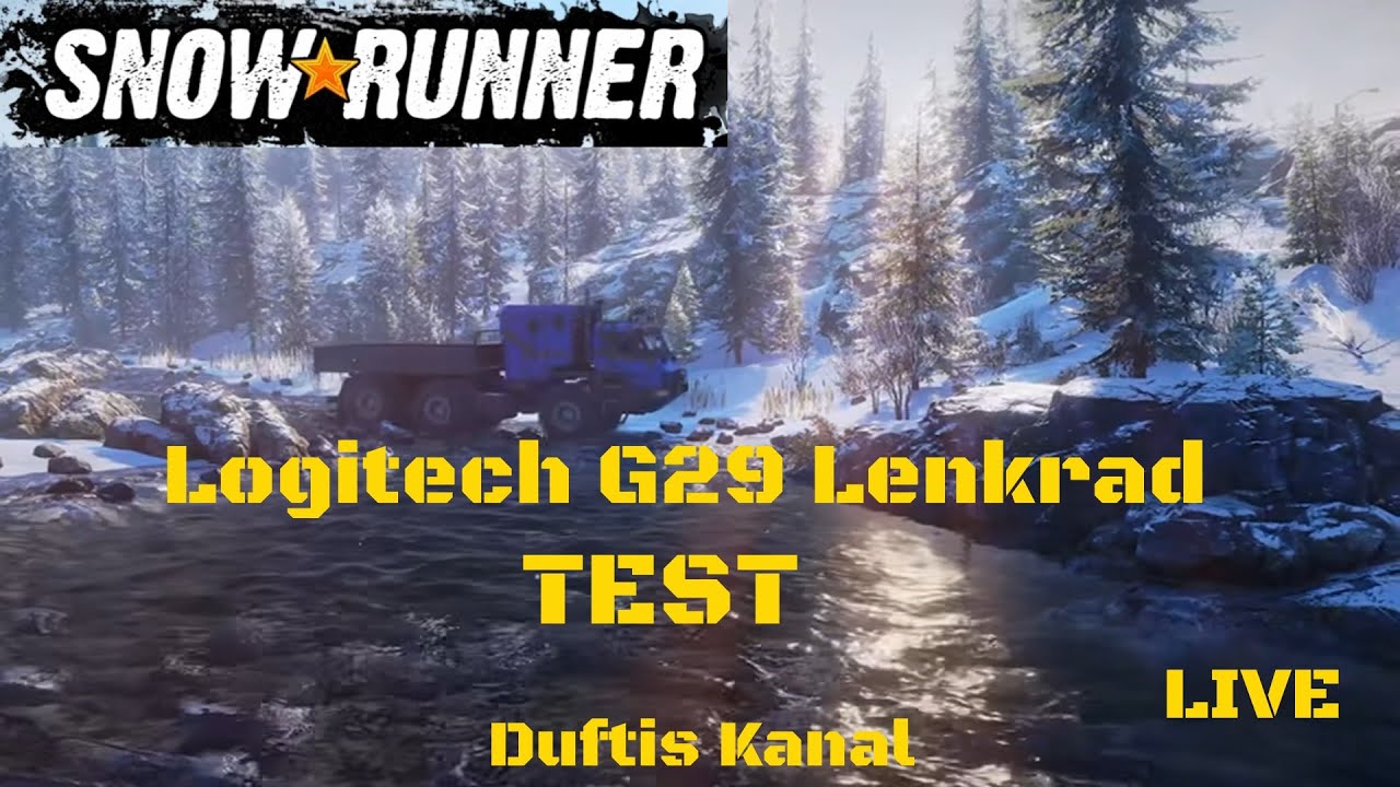 SnowRunner - Logitech G29 Lenkrad Test