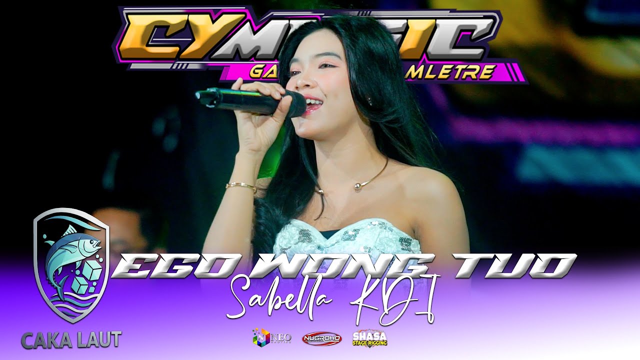 EGO WONG TUO - SABELA KDI CY MUSIC - CAKA LAUT NGUNDUH MANTU - NUGROHO AUDIO