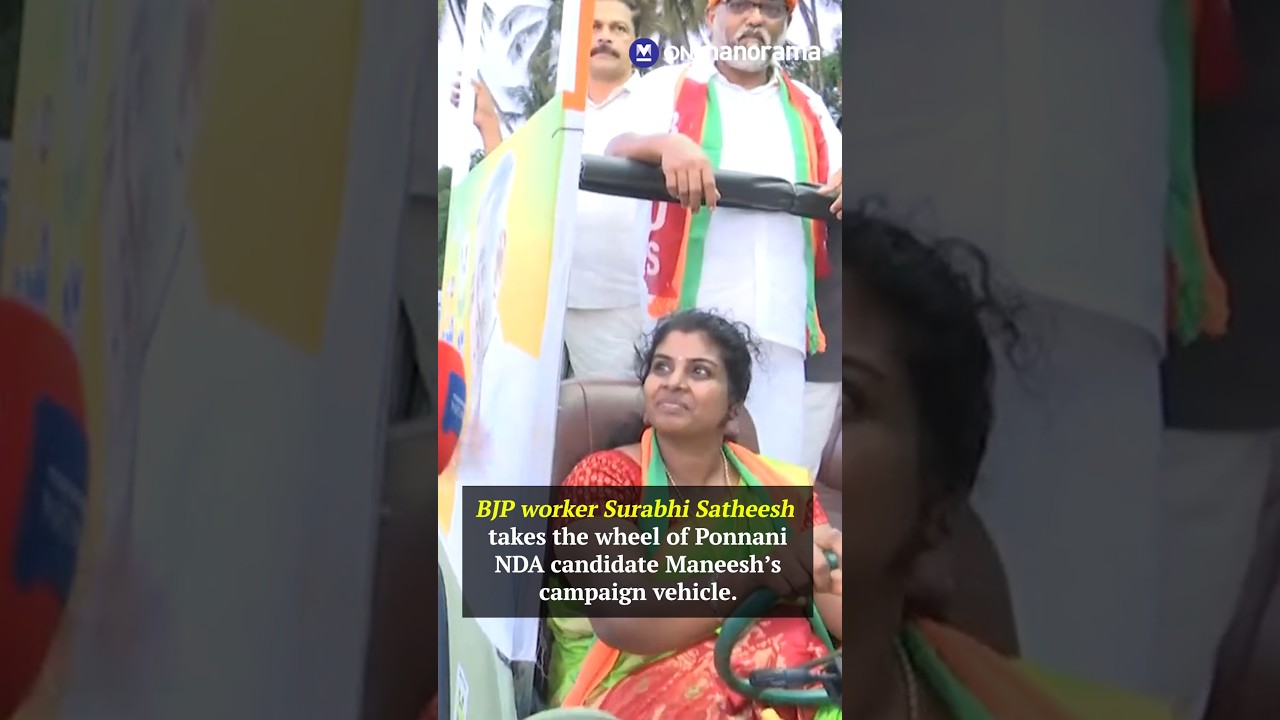 Driven with purpose: Woman at the wheels of Ponnani's NDA campaign