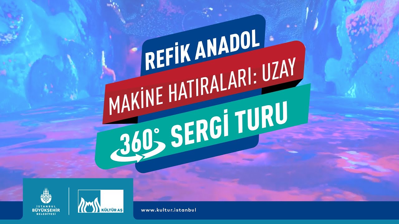Refik Anadol - Makine Hatıraları: Uzay / 360 Sergi Turu