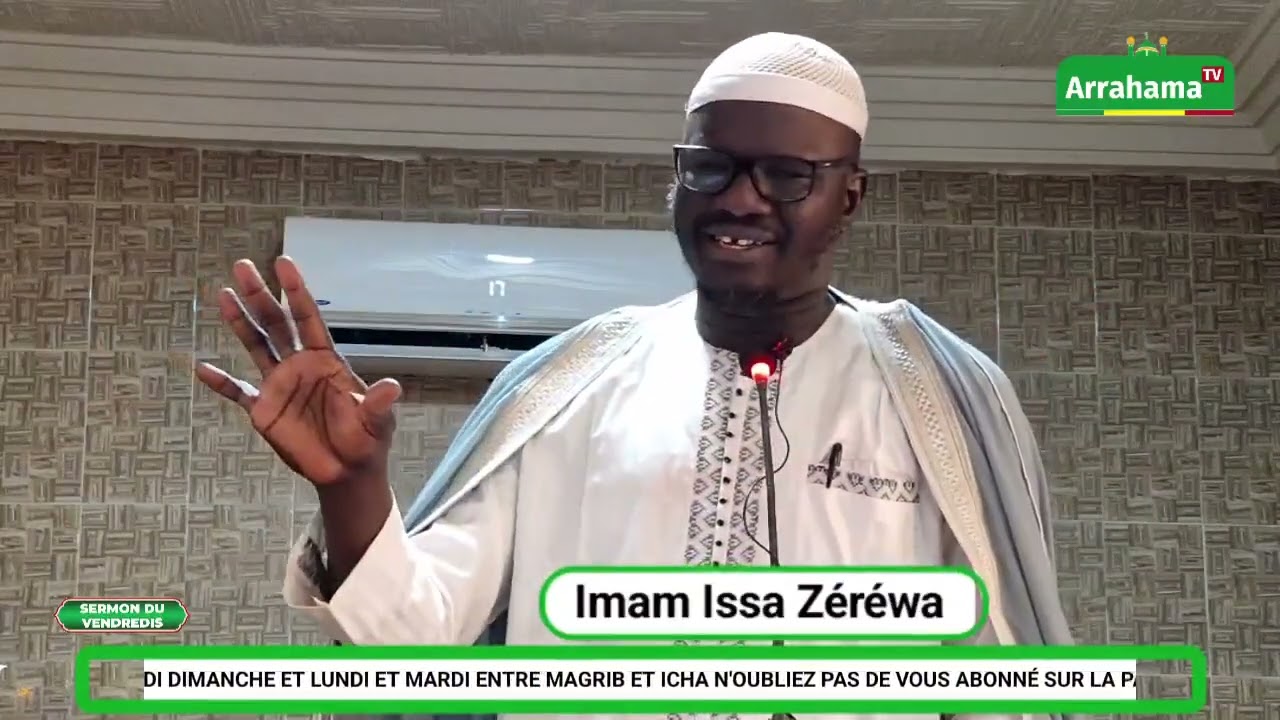 sermon Du Vendredi par IMAM Issa ZARWA thème les importance de la prière