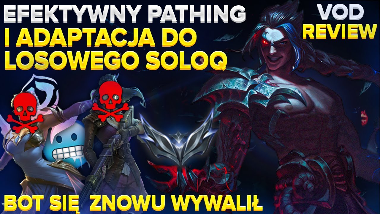 Jak reagować na losowe zdarzenia w soloQ- VOD Review Kayn S1 JGL
