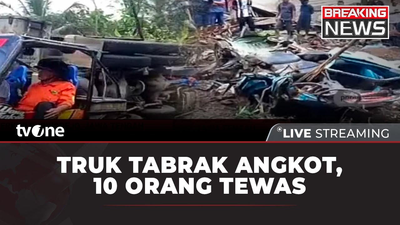 [BREAKING NEWS] Kecelakaan Maut Truk Tabrak Angkot di Purworejo, 10 Orang Tewas | tvOne