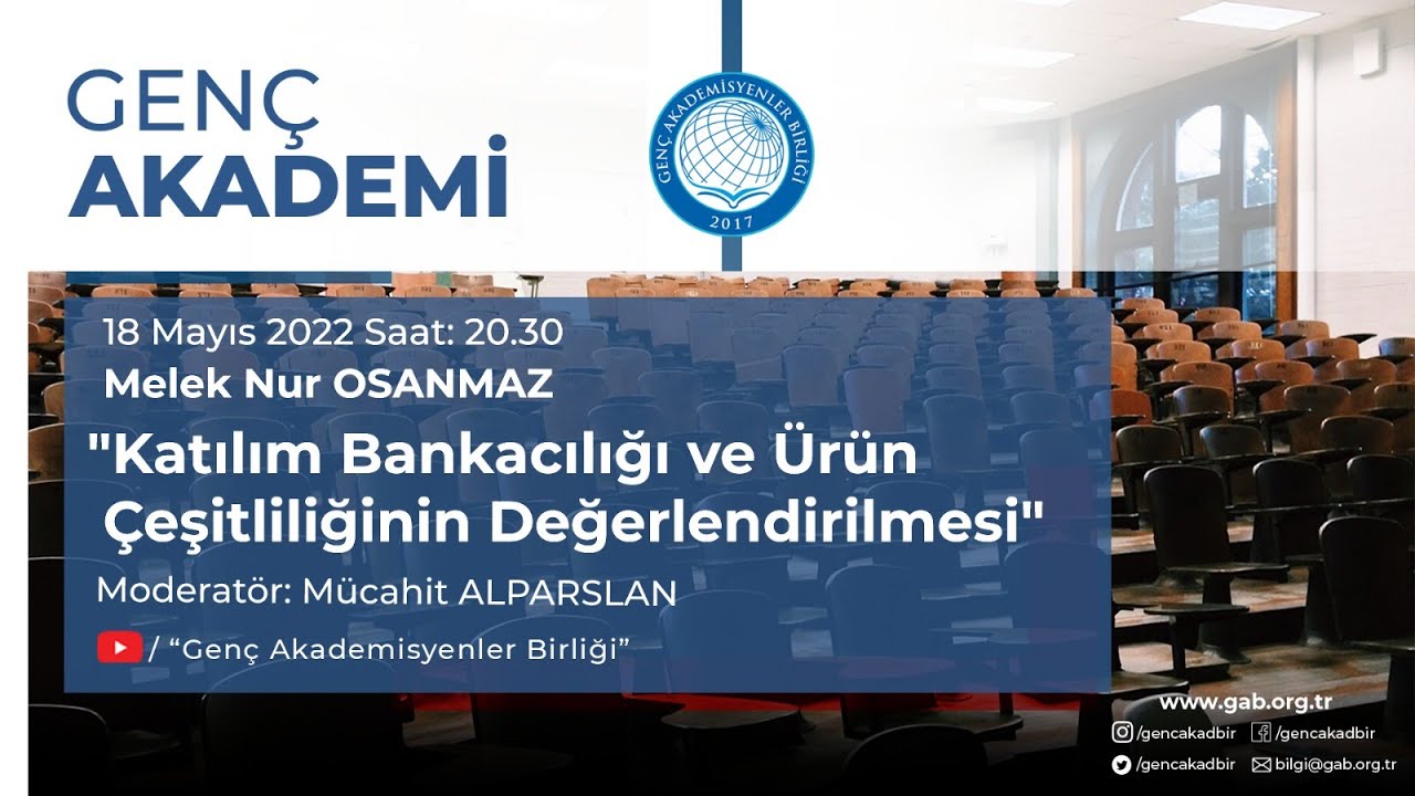 Melek Nur OSANMAZ | Katılım Bankacılığı ve Ürün Çeşitliliğinin Değerlendirilmesi