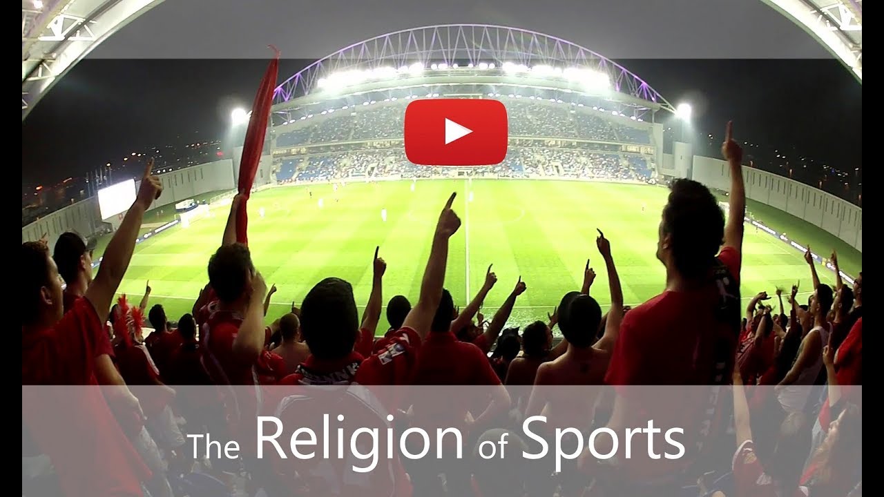 The Religion of Sports