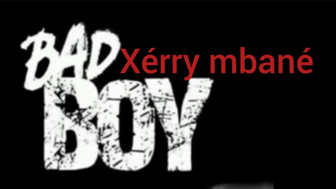 Baddest-Boy "xérry mbané" (son officiel)