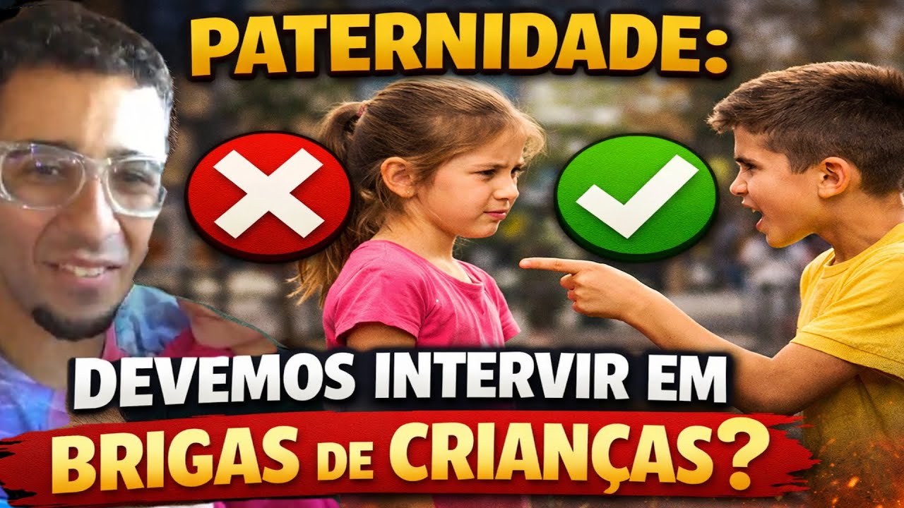PATERNIDADE : DEVEMOS INTERVIR EM BRIGAS DE CRIANÇAS?