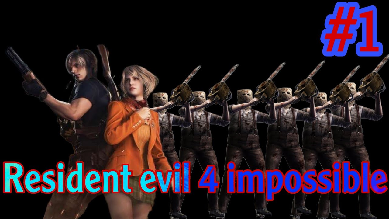 Resident Evil 4 (PC, 2007) MOD IMPOSSIBlE 2023 #1 مود مجنون ومستحيل تختمة أعلى صعوبه