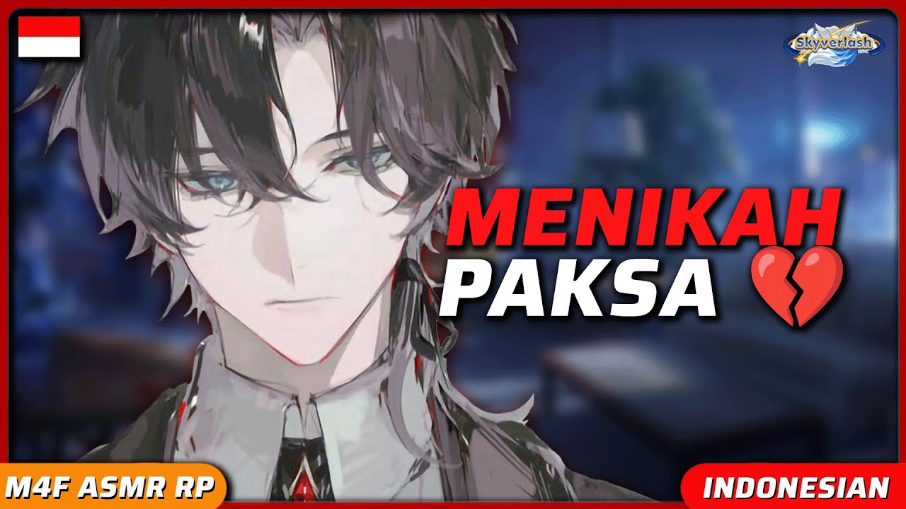 Dipaksa Menikah Sama Supervillain Yandere 😱 | ASMR Indonesia