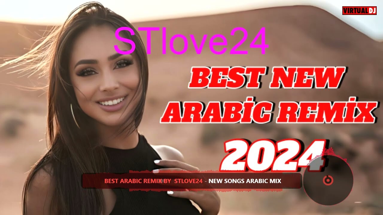 ARABIC  REMIX BY      STlove24