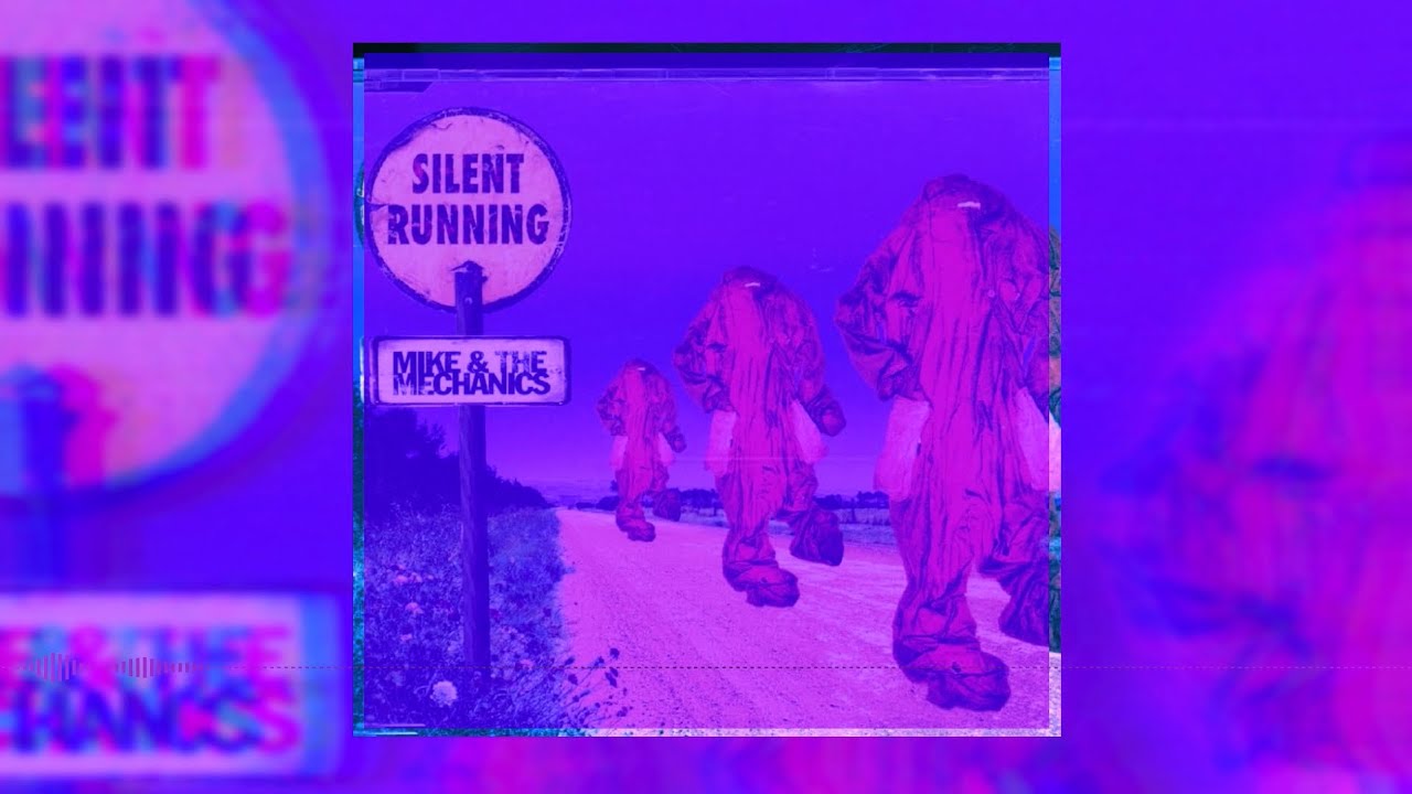 Mike + Mechanics - Silent Running [Slowed & Chopped]