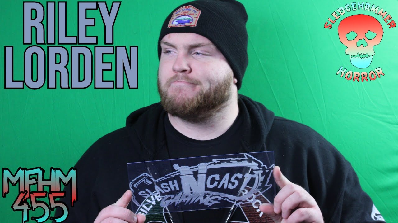 My First Horror Movie Ep. 455: Riley Lorden (Slash 'N Cast)