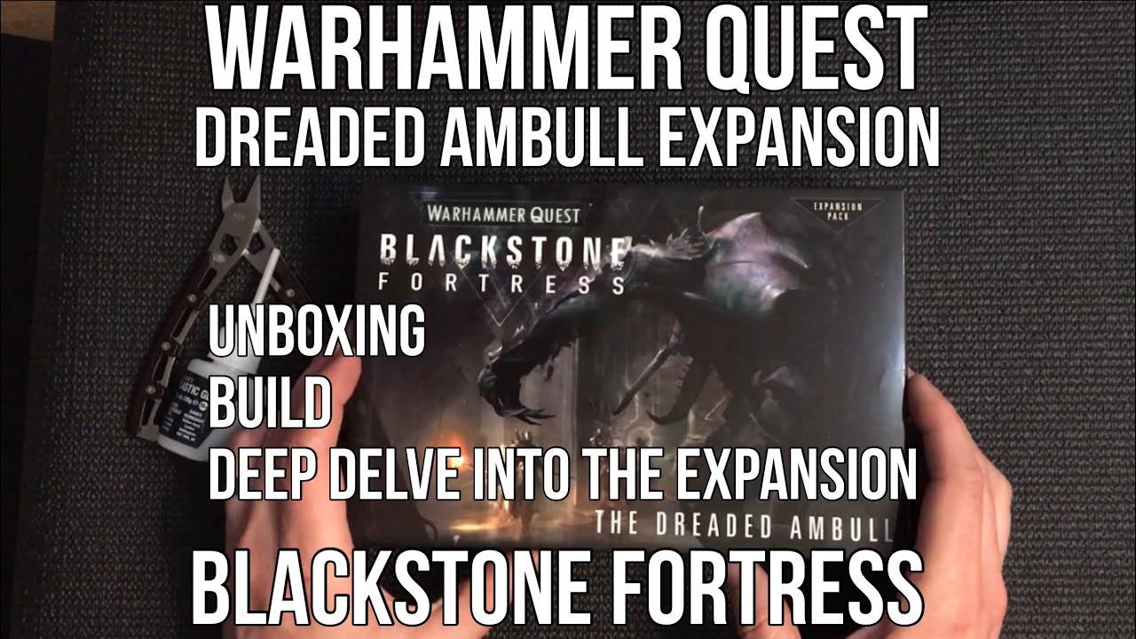 The Dreaded Ambull Unboxing, build and deep delve into all of the components