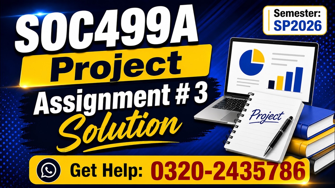 SOC499A Assignment 3 Solution 2026 || soc499a project #soc499 #soc499a #project #assignment