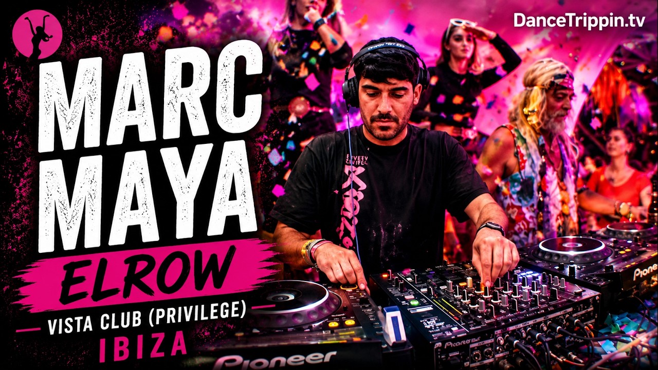 Marc Maya | Elrow, Vista Club (Privilege) | Ibiza