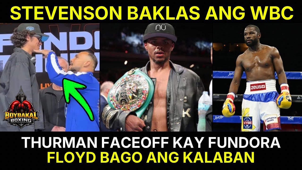 Stevenson Nagalit Binaklas Ang WBC | Thurman Faceoff Nagbanta | Mayweather Bago Ang Kalaban