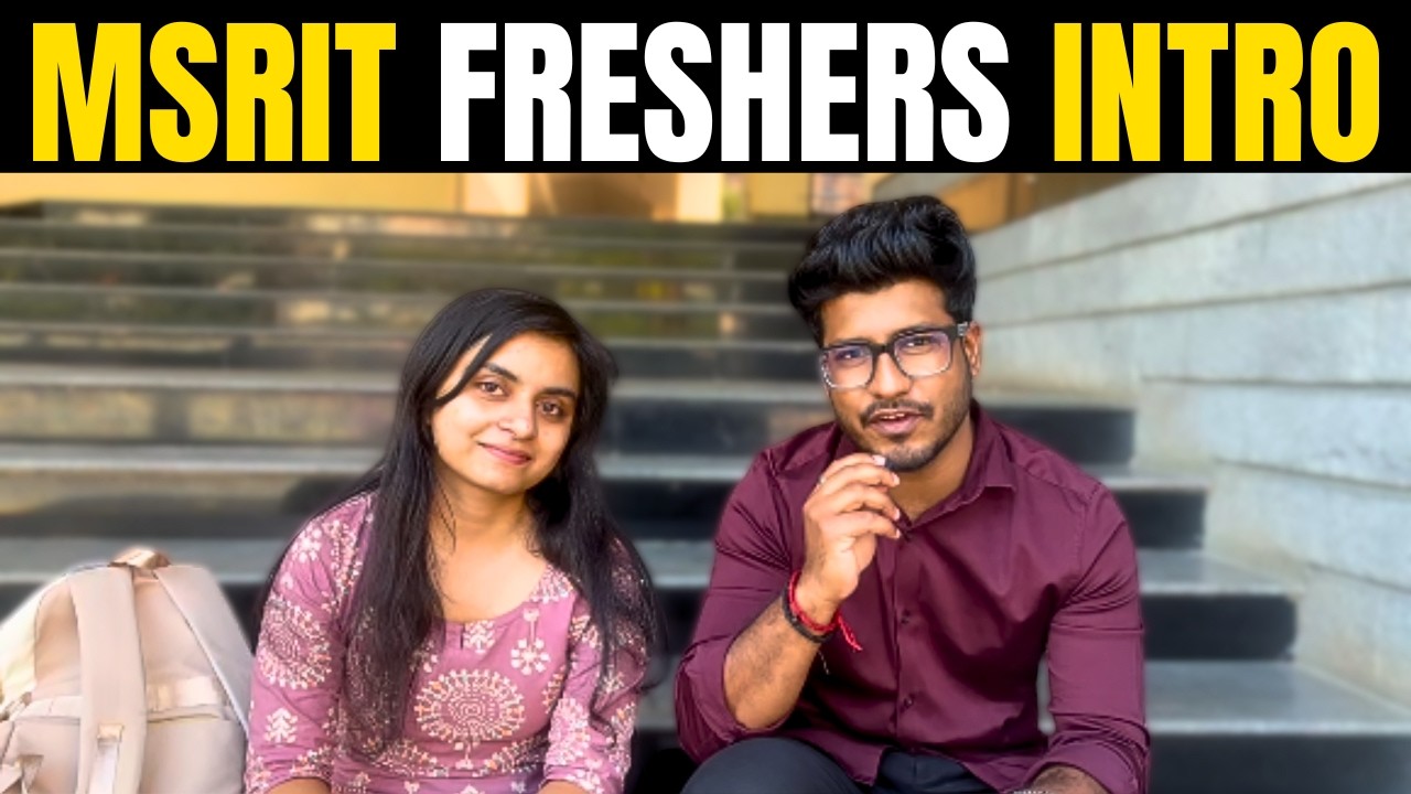 Freshers' 2026 MSRIT Intro | Campus Tour of MSRIT | Avg 12 LPA Package in MSRIT